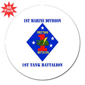 1TB1MD - M01 - 01 - 1st Tank Battalion - 1st Mar Div with Text - 3" Lapel Sticker (48 pk)